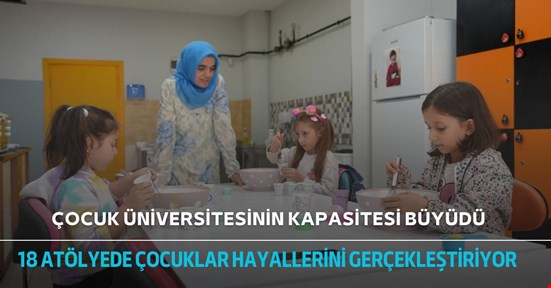   Düzce Belediyesi Çocuk Üniversitesi atölye sayısını arttırdı
